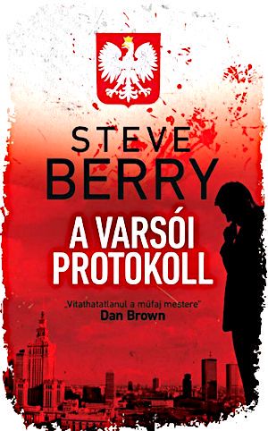 [Cotton Malone 15] • A varsói protokoll